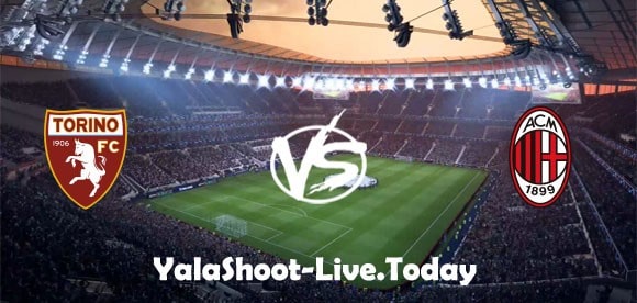 نتيجة مباراة ميلان وتورينو اليوم 09-01-2021 الدوري الايطالي | كورة لايف – ekoora live