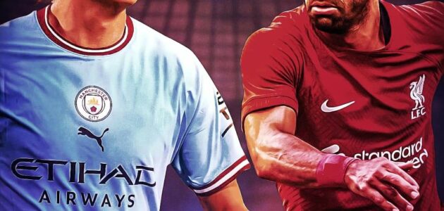 موعد مباراة ليفربول ومانشستر سيتي اليوم في كأس الرابطه الانجليزيه | كورة لايف – ekoora live