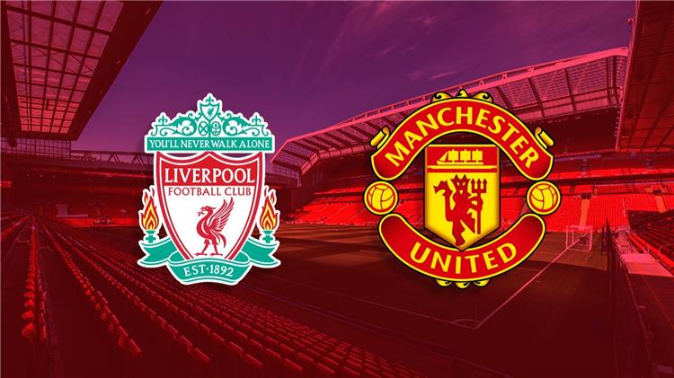 مباراة ليفربول أمام مانشستر يونايتد في الدوري الانجليزي | كورة لايف – ekoora live